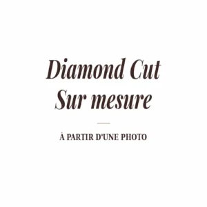 Diamond Cut Personnalisée